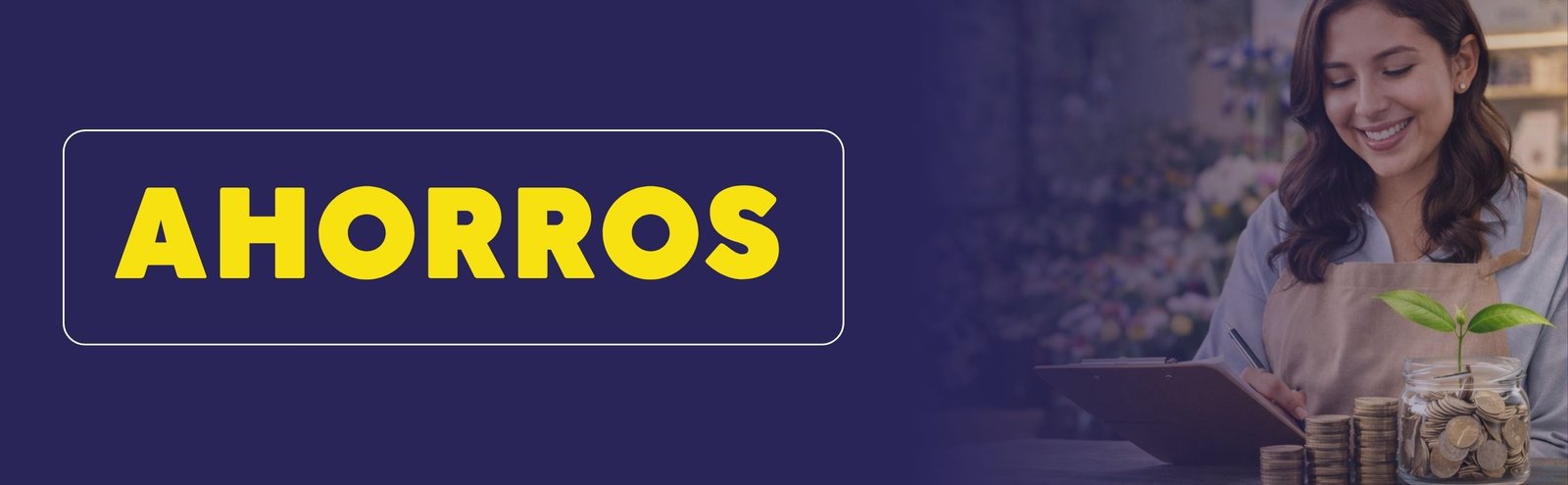Banner productos de ahorro