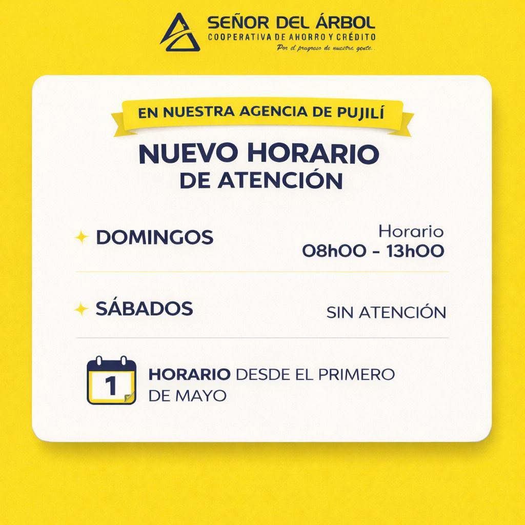 Cooperativa Señor del Árbol informa nuevo horario de atención en Pujilí 📢